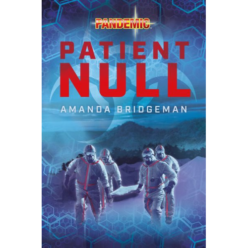 Amanda Bridgeman - Pandemic: Patient Null