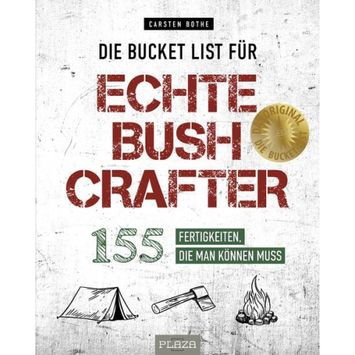 Carsten Bothe - Die Bucket List für echte Bushcrafter