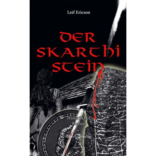 Leif Ericson - Der Skarthi-Stein