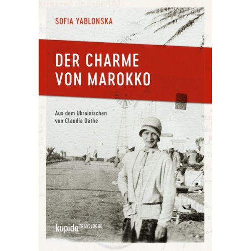 Sofia Yablonska - Der Charme von Marokko