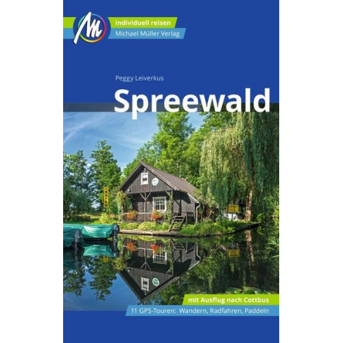 Peggy Leiverkus - Spreewald Reiseführer Michael Müller Verlag