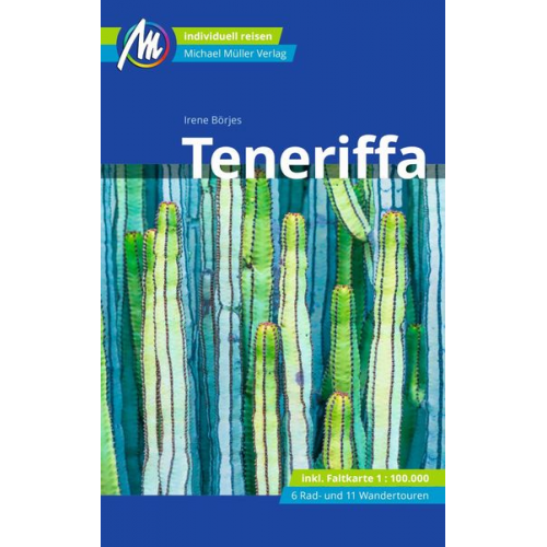 Irene Börjes - Teneriffa Reiseführer Michael Müller Verlag