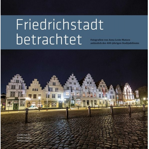 Friedrichstadt betrachtet