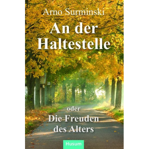 Arno Surminski - An der Haltestelle