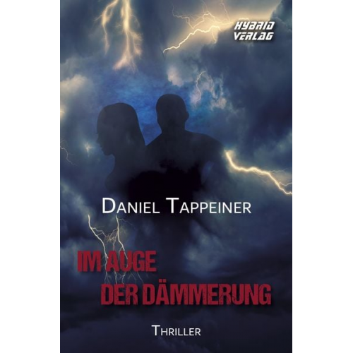 Daniel Tappeiner - Im Auge der Dämmerung