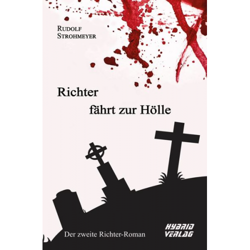 Rudolf Strohmeyer - Richter fährt zur Hölle