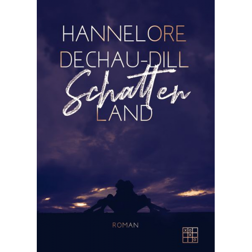 Hannelore Dechau-Dill - Schattenland