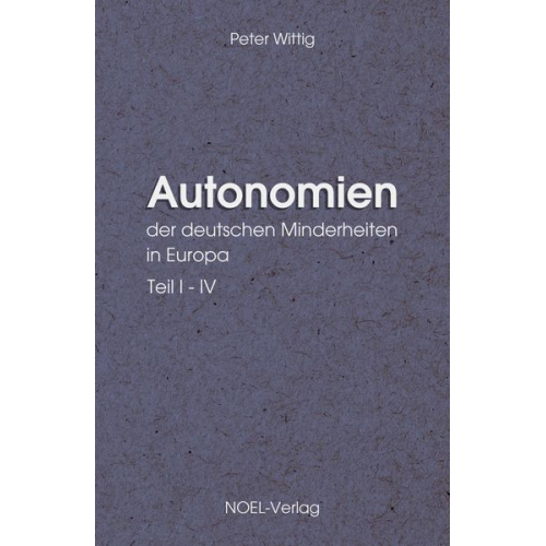 Peter Wittig - Autonomien der deutschen Minderheiten in Europa