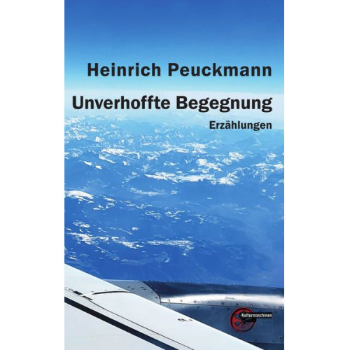 Heinrich Peuckmann - Unverhoffte Begegnung