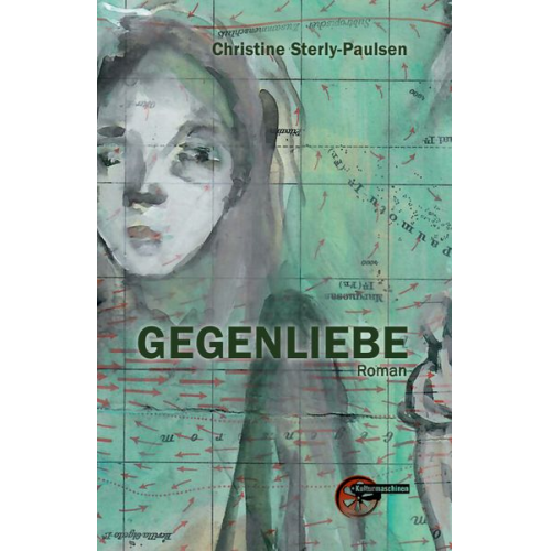 Christine Sterly-Paulsen - Gegenliebe