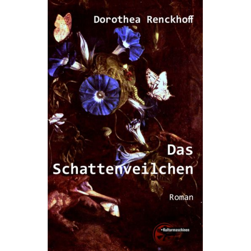 Dorothea Renckhoff - Das Schattenveilchen