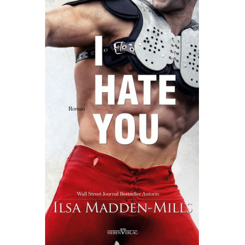 Ilsa Madden-Mills - I hate you