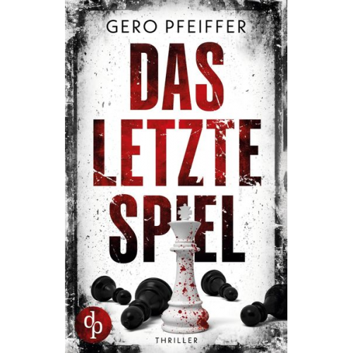 Gero Pfeiffer - Das letzte Spiel