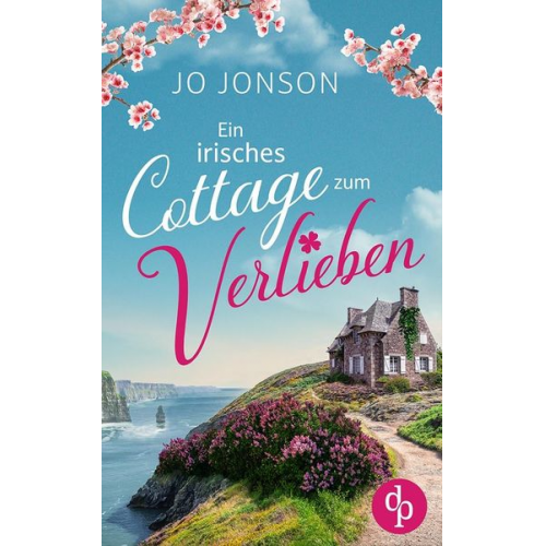 Jo Jonson - Ein irisches Cottage zum Verlieben