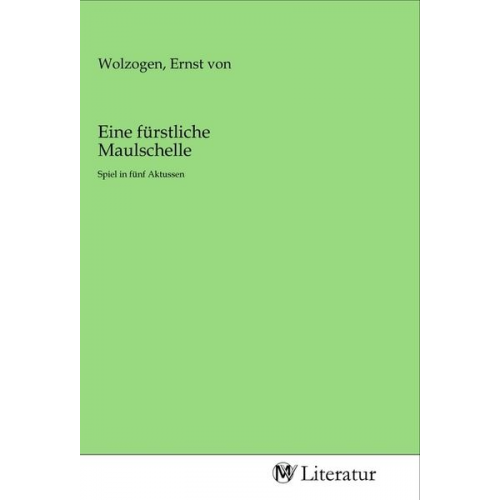 Eine fürstliche Maulschelle
