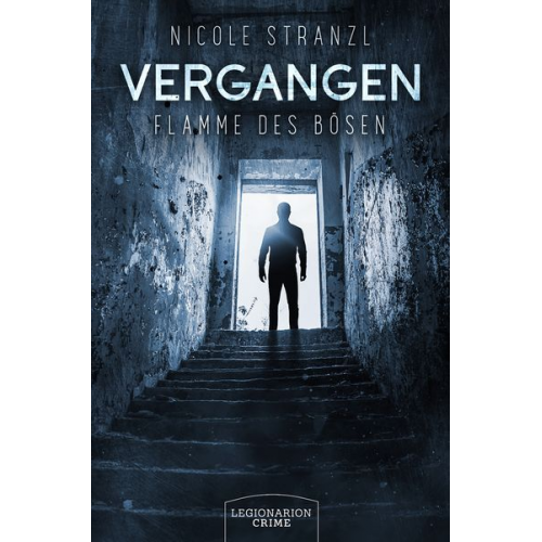 Nicole Stranzl - Vergangen - Flamme des Bösen