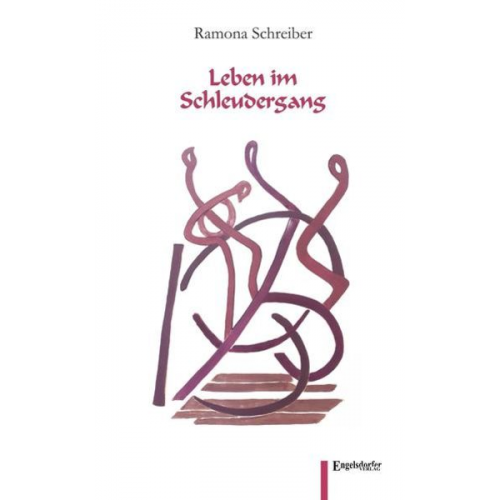 Ramona Schreiber - Leben im Schleudergang