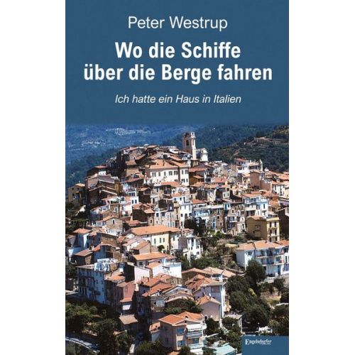 Peter Westrup - Wo die Schiffe über die Berge fahren