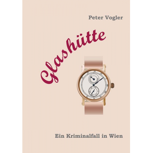 Peter Vogler - Glashütte