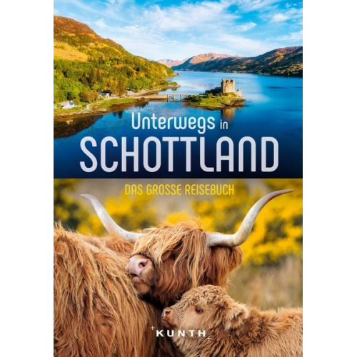Iris Ottinger Sabine Welte - KUNTH Unterwegs in Schottland
