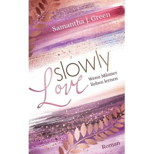 Samantha J. Green - Slowly Love