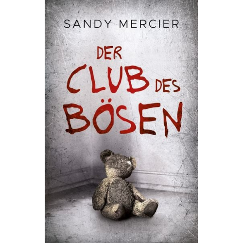 Sandy Mercier - Der Club des Bösen