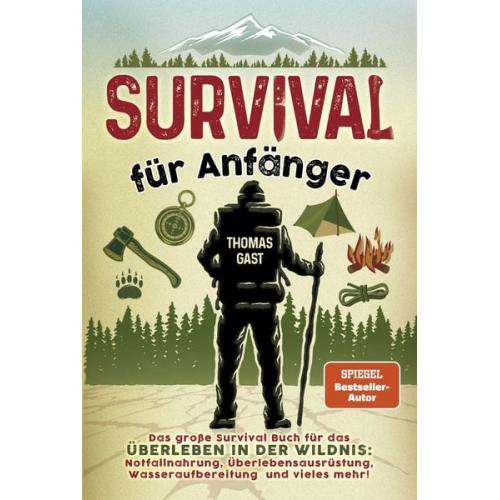 Thomas Gast - Survival für Anfänger