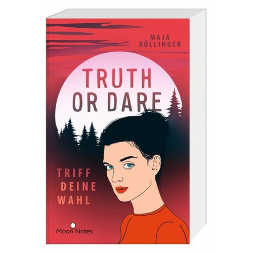 Maja Köllinger - Truth or Dare. Triff deine Wahl