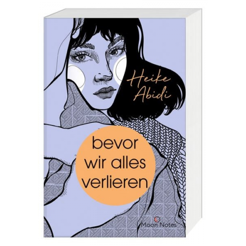 Heike Abidi - Bevor wir alles verlieren