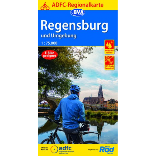 ADFC-Regionalkarte Regensburg und Umgebung, 1:75.000, mit Tagestourenvorschlägen, reiß- und wetterfest, E-Bike-geeignet, GPS-Tracks Download