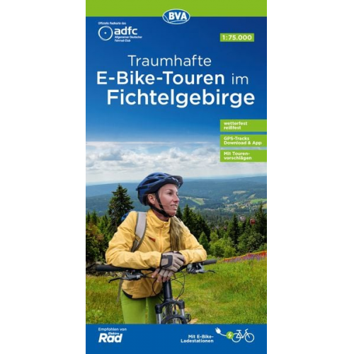 ADFC-Regionalkarte Traumhafte E-Bike-Touren im Fichtelgebirge, 1:75.000, mit Tagestourenvorschlägen, reiß- und wetterfest, GPS-Tracks Download