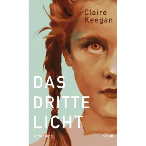 Claire Keegan - Das dritte Licht