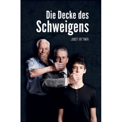 Jobst Bittner - Die Decke des Schweigens