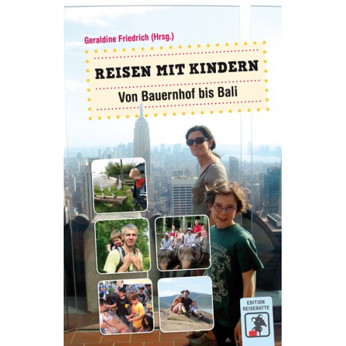 Claas Beckmann Sabine Fleck Geraldine Friedrich Monika Goetsch Francoise Hauser - Reisen mit Kindern