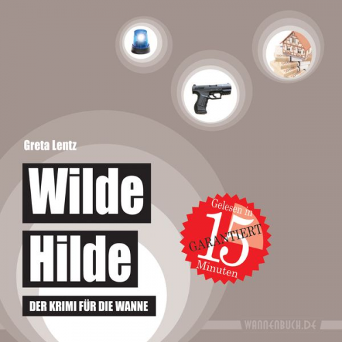 Greta Lentz - Wilde Hilde