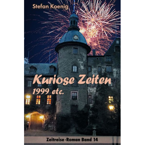 Stefan Koenig - Kuriose Zeiten - 1999 etc.