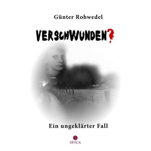 Günter Rohwedel - Verschwunden?