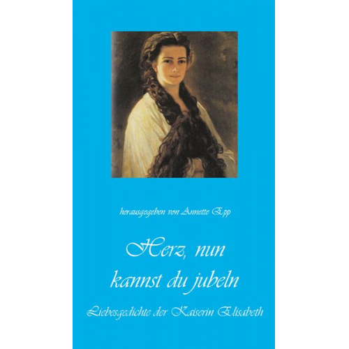 Annette Epp - Herz, nun kannst du jubeln