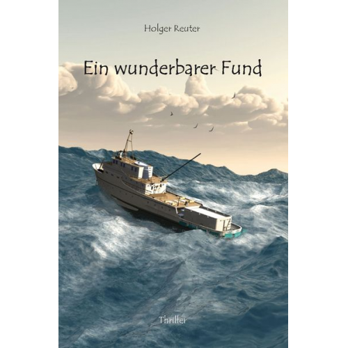 Holger Reuter - Ein wunderbarer Fund