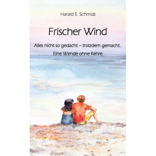 Harald E. Schmidt - Frischer Wind