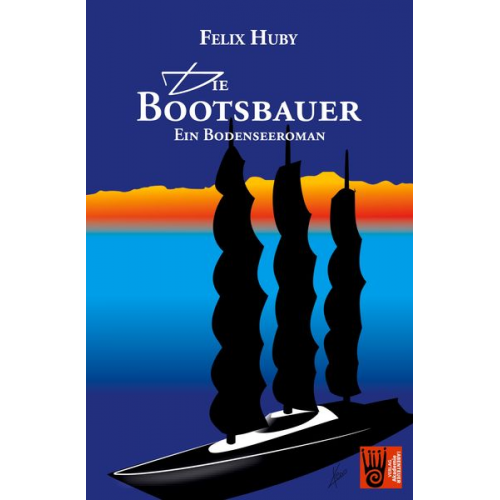 Felix Huby - Die Bootsbauer