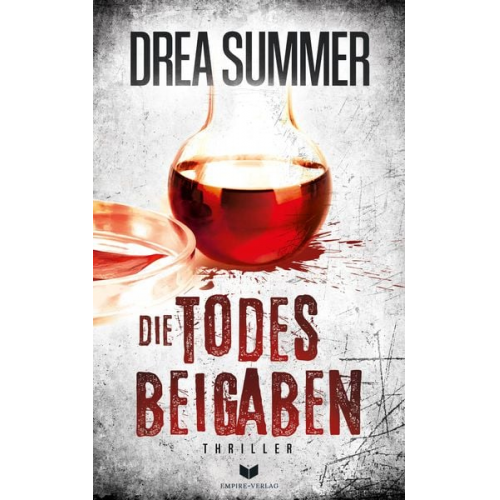 Drea Summer - Die Todesbeigaben: Thriller