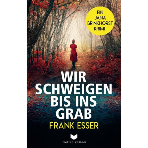 Frank Esser - Wir schweigen bis ins Grab