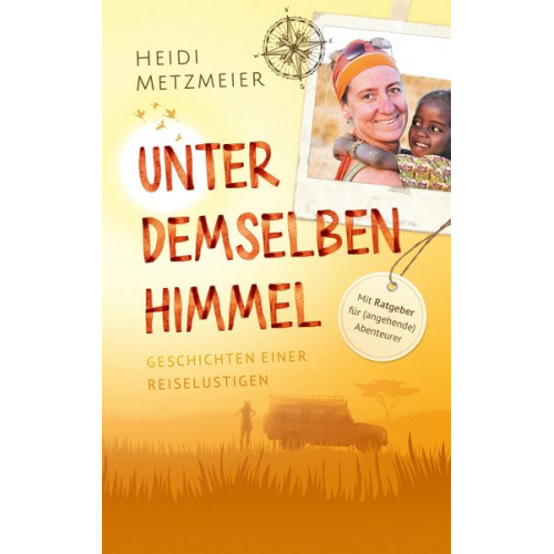 Heidi Metzmeier - Unter demselben Himmel