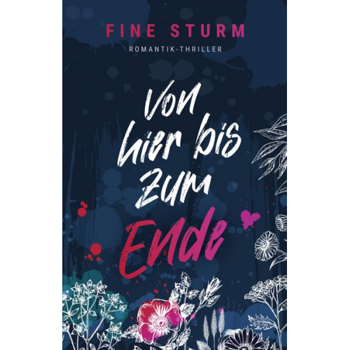 Fine Sturm - Von hier bis zum Ende