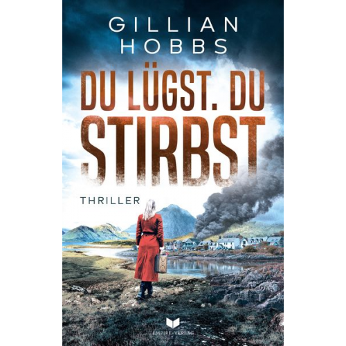 Gillian Hobbs - Du lügst. Du stirbst.