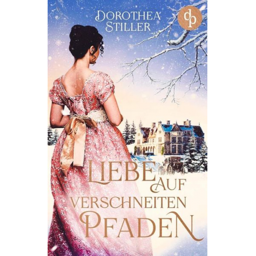 Dorothea Stiller - Liebe auf verschneiten Pfaden