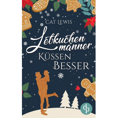 Cat Lewis - Lebkuchenmänner küssen besser