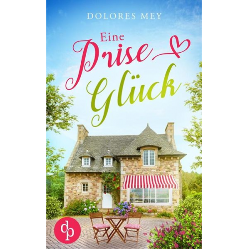 Dolores Mey - Eine Prise Glück