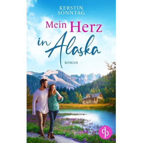 Kerstin Sonntag - Mein Herz in Alaska